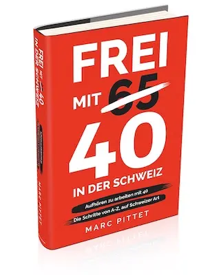 Livre 'Frei mit 40 in der Schweiz'