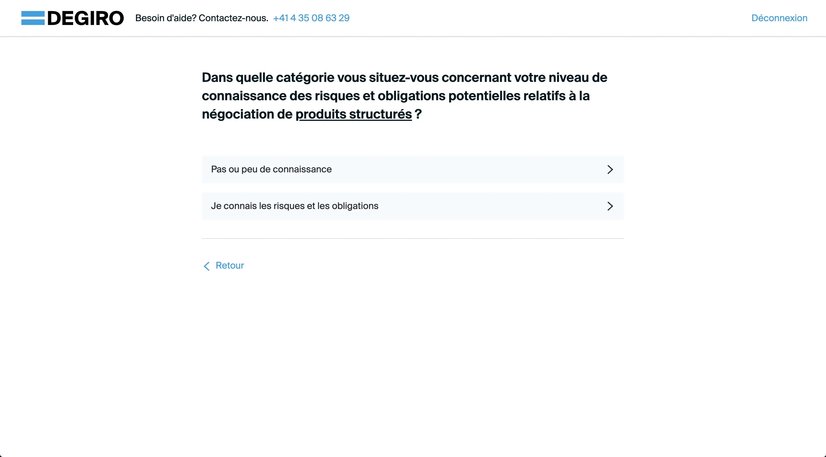 Dasselbe, aber für strukturierte Produkte. Es ist das einzige, wo ich keine Kenntnisse angegeben habe. Und da ich keine kaufen will, sollte es kein Problem sein