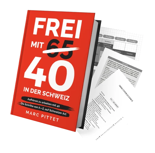 Das Buch 'Frei mit 40 in der Schweiz' von Marc Pittet