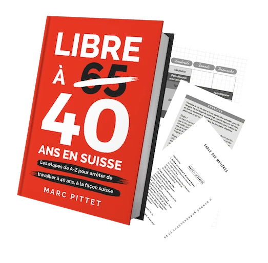 Livre 'Libre à 40 en Suisse' par Marc Pittet