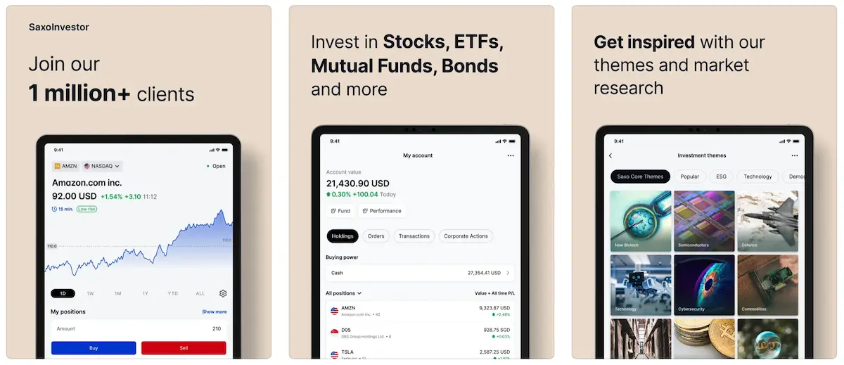 And the SaxoInvestor mobile application also exists for iPad tablet